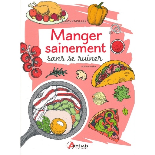 Manger sainement sans se ruiner