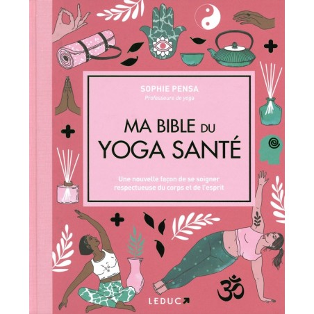 Ma Bible du yoga santé