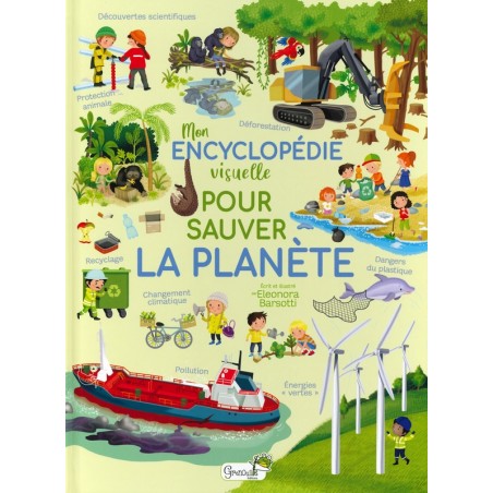 Mon Encyclopédie visuelle pour sauver la planète