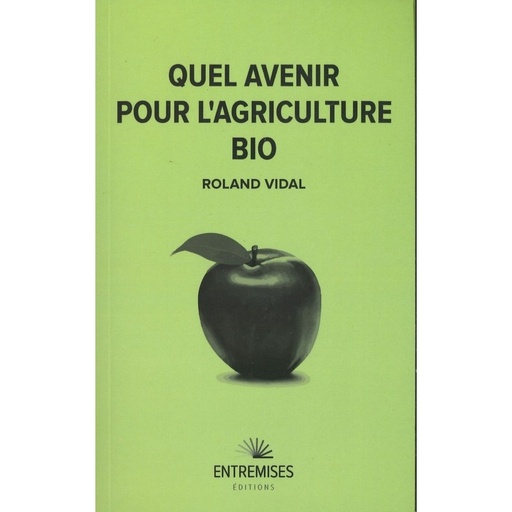 Quel avenir pour l'agriculture bio?