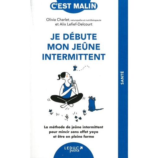 Je débute mon jeûne intermittent c'est malin