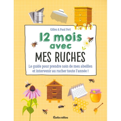 12 mois avec mes ruches