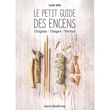 Le Petit guide des encens