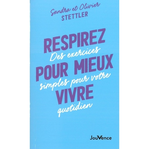 Respirez pour mieux vivre