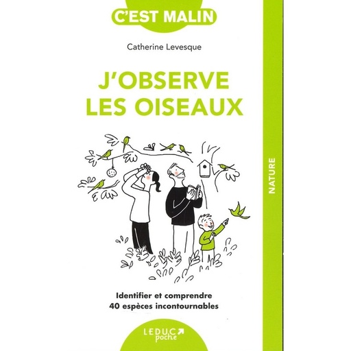 J'observe les oiseaux c'est malin