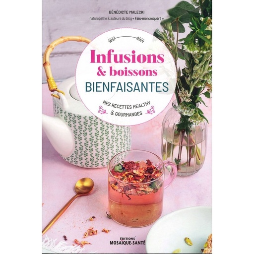 Infusions & boissons bienfaisantes