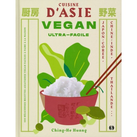 Cuisine d'Asie vegan ultra-facile