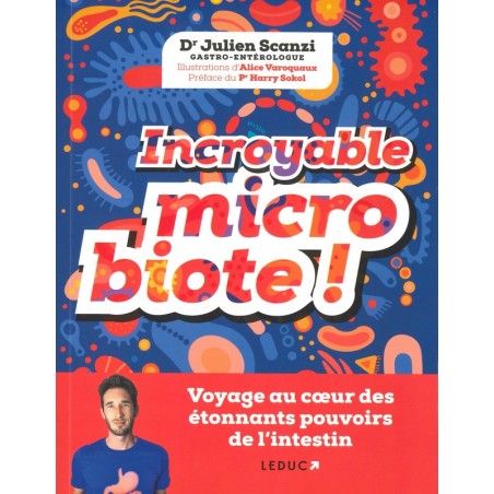 Incroyable microbiote!