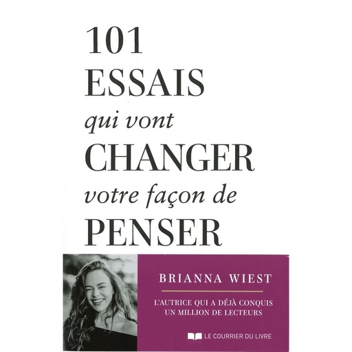 101 essais qui vont changer votre façon de penser