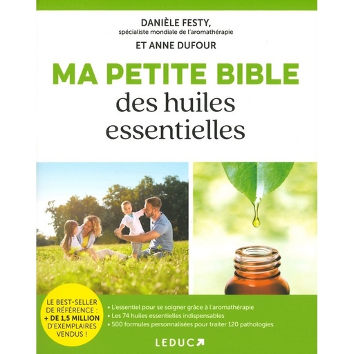 Ma petite bible des huiles essentielles