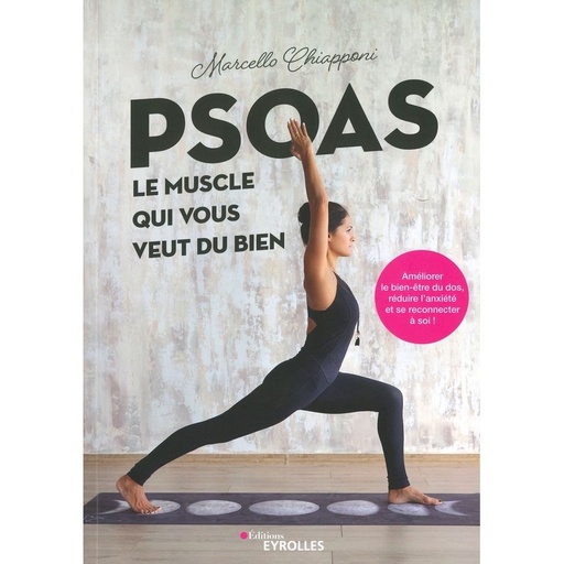 Psoas le muscle qui vous veut du bien