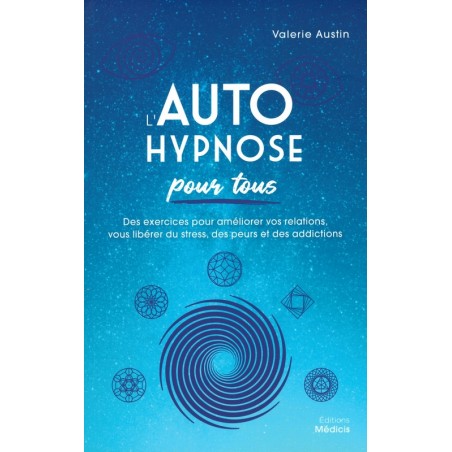 L'auto hypnose pour tous