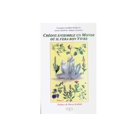 Créons ensemble un Monde où il fera bon vivre