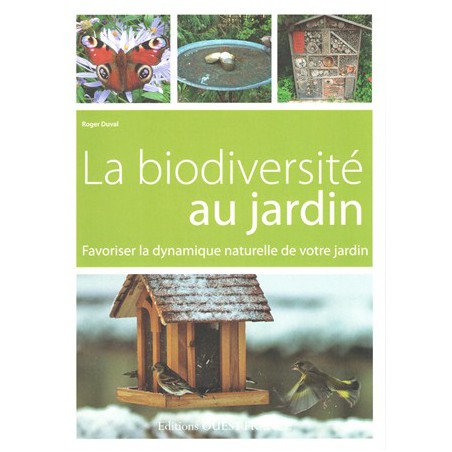La Biodiversité au jardin