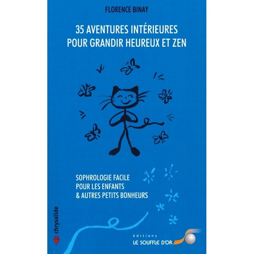 35 aventures intérieures pour grandir heureux et zen