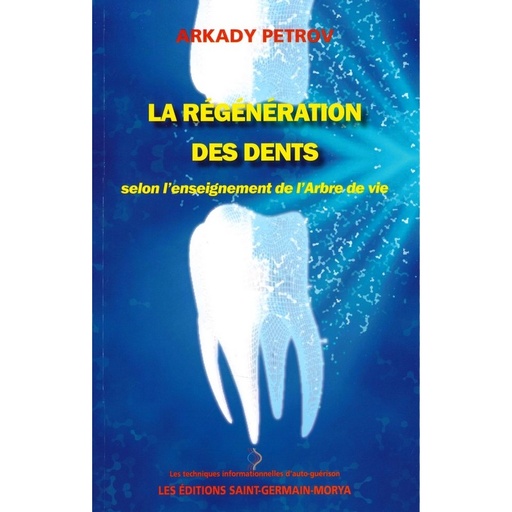 La Régénération des dents