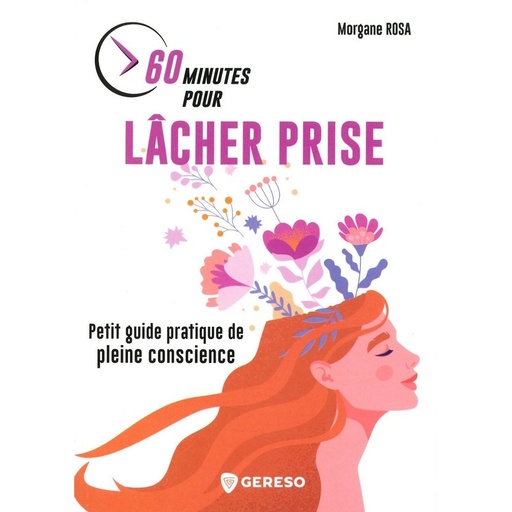 60 minutes pour lâcher prise