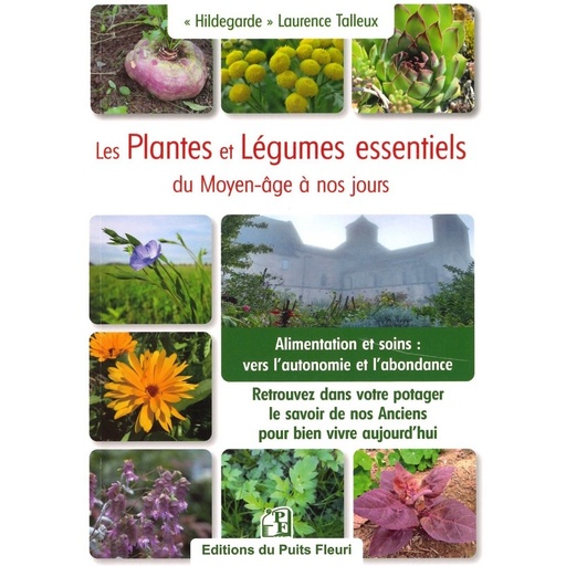 Les Plantes et légumes essentiels du Moyen-âge à nos jours