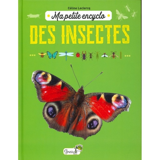 Ma Petite encyclo des insectes