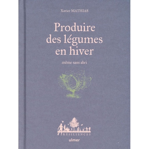 Produire des légumes en hiver