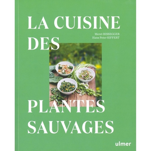 [Ulmer] La cuisine des plantes sauvages