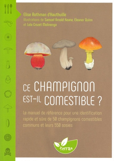 Ce champignon est-il comestible?