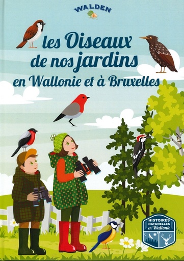 Les oiseaux de nos jardins en Wallonie et à Bruxelles