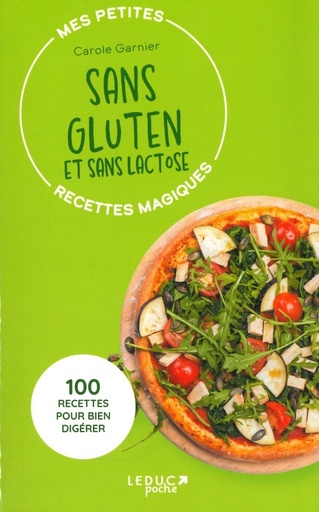 Mes petites recettes magiques sans gluten et sans lactose