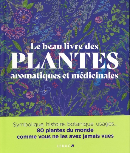 Beau livre des plantes aromatiques et médicinales