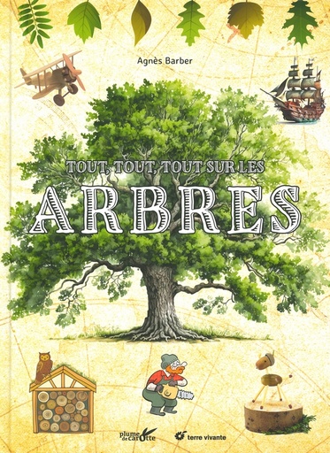 Tout tout tout sur les arbres