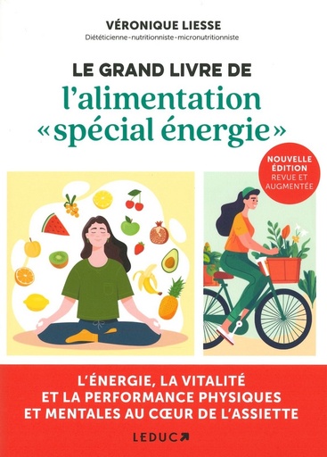 Le grand livre de l'alimentation "spécial énergie"