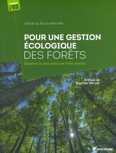 Pour une gestion écologique des forêts