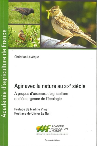 Agir avec la nature au xxème siècle