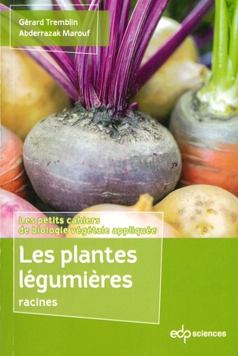 Les plantes légumières racines