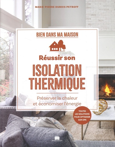 Réussir son isolation thermique