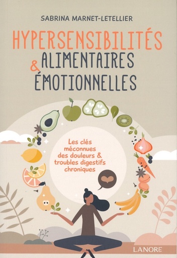 Hypersensibilités alimentaires & émotionnelles