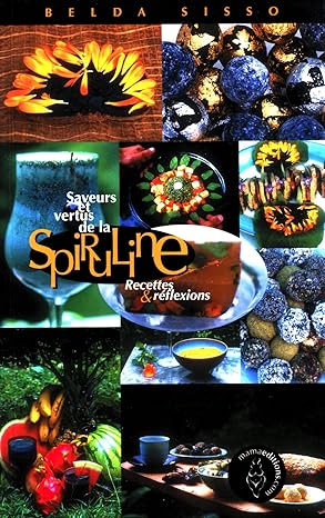 Saveurs et vertus de la spiruline - soldé