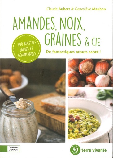 Amandes, noix, graines & cie