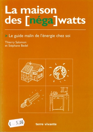 La maison des (Nega)Watts - soldé