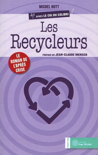 Les recycleurs - soldé