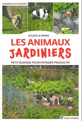 Les animaux jardiniers