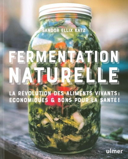 Fermentation naturelle - Nelle édition