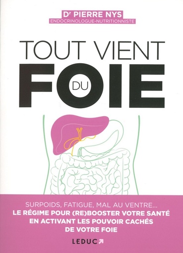 Tout vient du foie