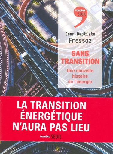 Sans transition la transition énergétique n'aura pas lieu