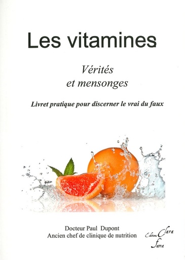 Les vitamines vérités et mensonges