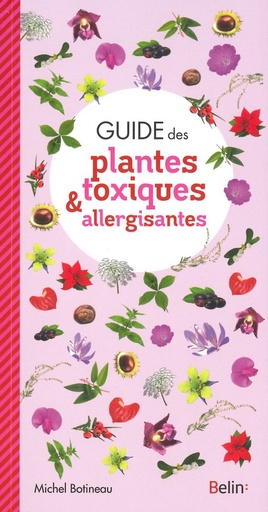 Guide des plantes toxiques & allergisantes