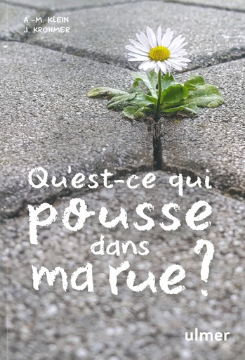 Qu'est-ce qui pousse dans ma rue?