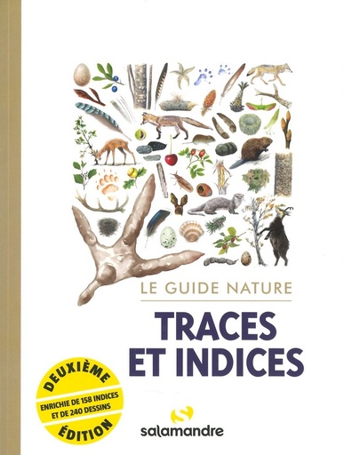 Le guide nature traces et indices - 2ème éd.