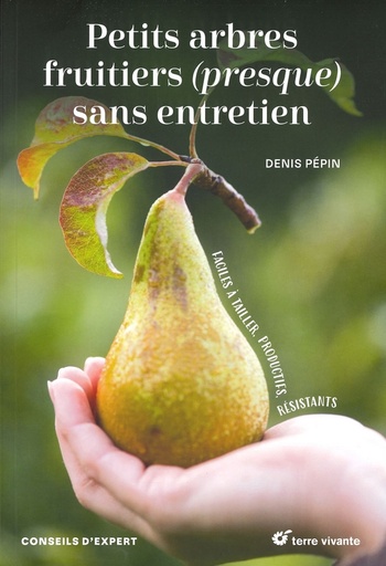 Petits arbres fruitiers (presque) sans entretien