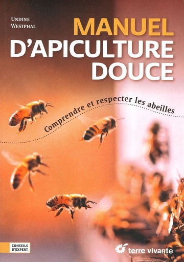 Manuel d'apiculture douce